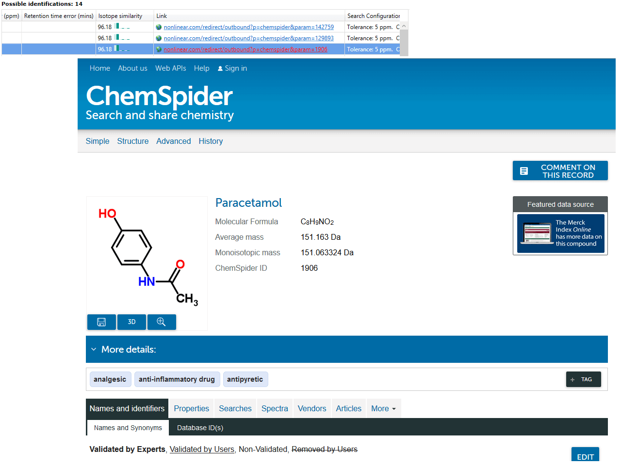 Clicking on the entry in the Link field will redirect you to the ChemSpider entry for a hit